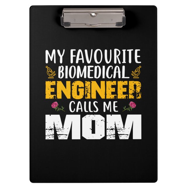 Engineer Biomedical Engineer Calls Me Mum Clipboard (Front)