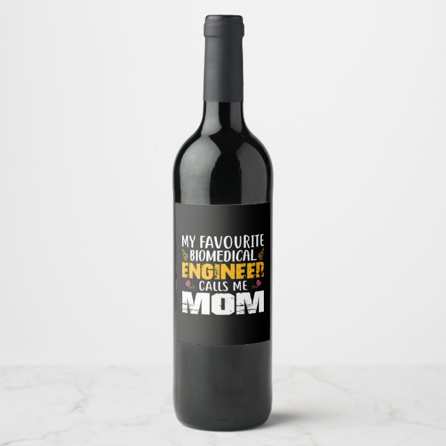 Engineer Biomedical Engineer Calls Me Mum Wine Label (Front)