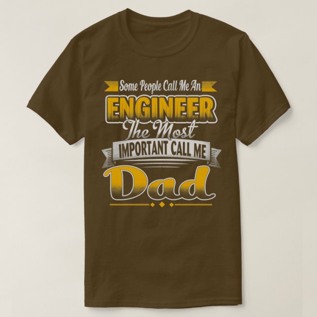 Engineer Dad  T-Shirt (Design Front)