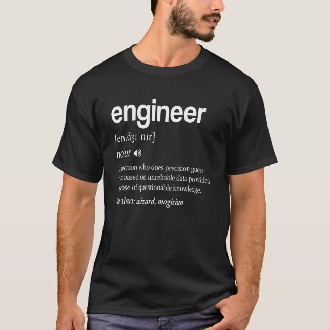 Engineer Definition  Engineering Mechanical Civil T-Shirt (Front)