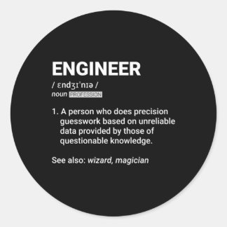 Engineer Definition Geeky Engineering Classic Round Sticker