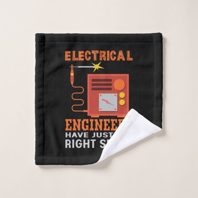 Engineer Electrical Engineers Have Just The Right Wash Cloth (Wash Cloth)