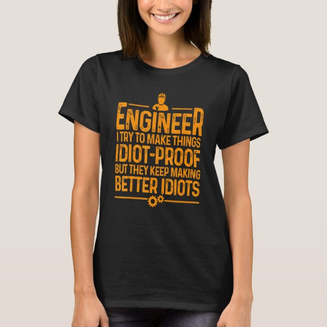 Engineer For Men Women Cool Engineering Mechanic T-Shirt (Front)