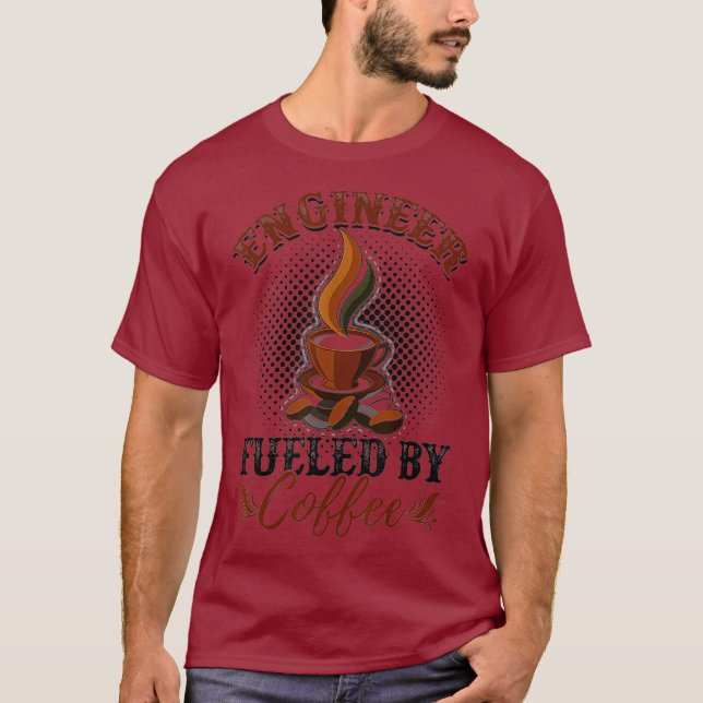 Engineer Fuelled By Coffee Pure Coffee Decaf Idea T-Shirt (Front)