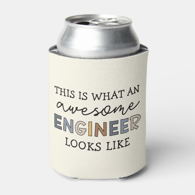 Engineer Funny Awesome Engineer | Engineering Can Cooler (Can Front)