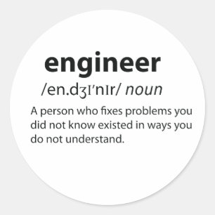 Engineer Funny Dictionary Definition Classic Round Sticker
