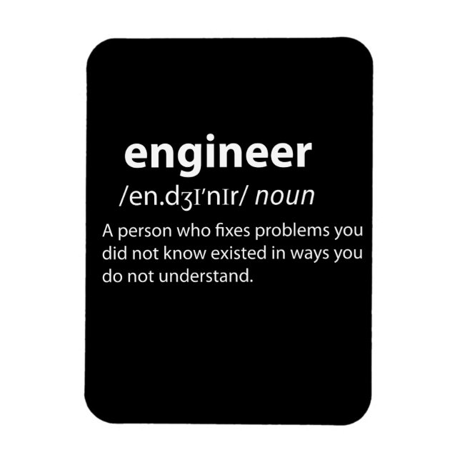 Engineer Funny Dictionary Definition Magnet (Vertical)