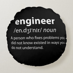 Engineer Funny Dictionary Definition Round Cushion