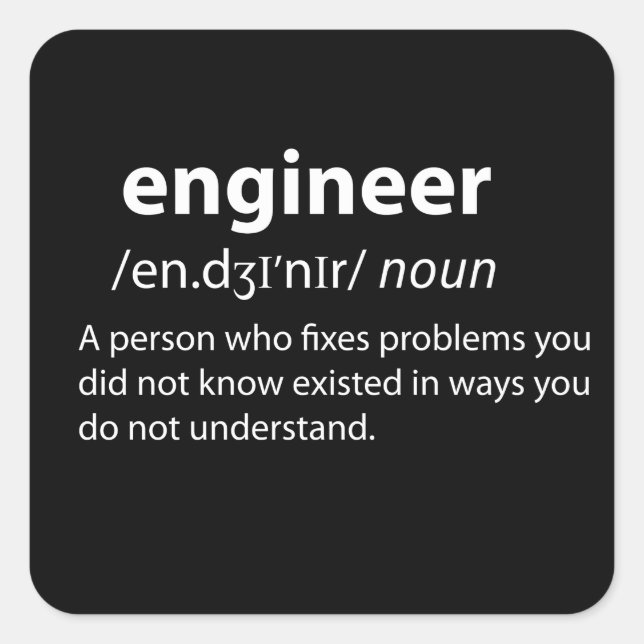 Engineer Funny Dictionary Definition Square Sticker (Front)