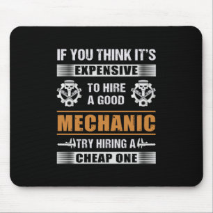 Engineer Hire A Good Mechanic Engineer Mouse Pad