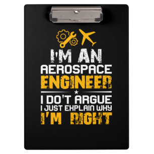 Engineer I Am A Aerospace Engineer Clipboard