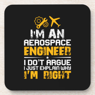 Engineer I Am A Aerospace Engineer Coaster