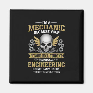 Engineer I Am A Mechanic Engineering Magnet