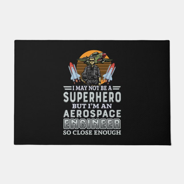 Engineer I Am An Aerospace Engineer Doormat (Front)
