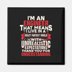 Engineer I Am An Engineer Magnet