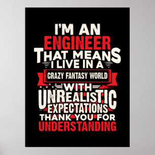 Engineer I Am An Engineer Poster
