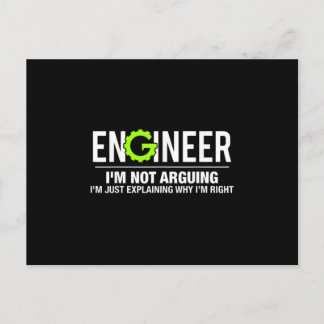 Engineer I'm Not Arguing Funny Engineering Announcement Postcard