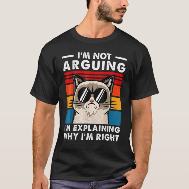 Engineer  I'm Not Arguing Funny Engineering T-Shirt (Front)