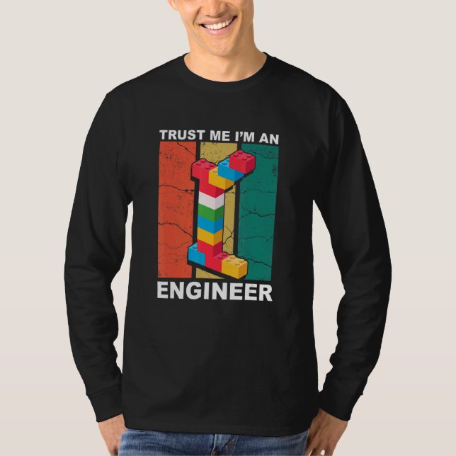 Engineer Master Builder Building Bricks Blocks Con T-Shirt (Front)