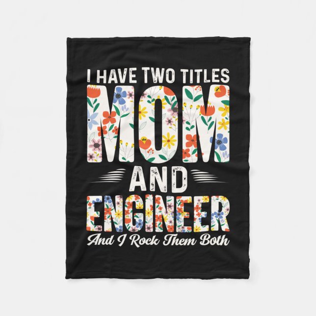 Engineer Mum And Engineer I Rock Them Fleece Blanket (Front)