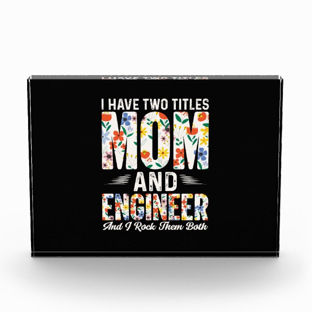 Engineer Mum And Engineer I Rock Them Photo Block (Front)