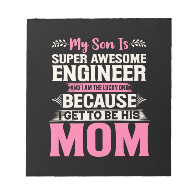 Engineer My Son Is A Super Awesome Engineer Notepad (Front)