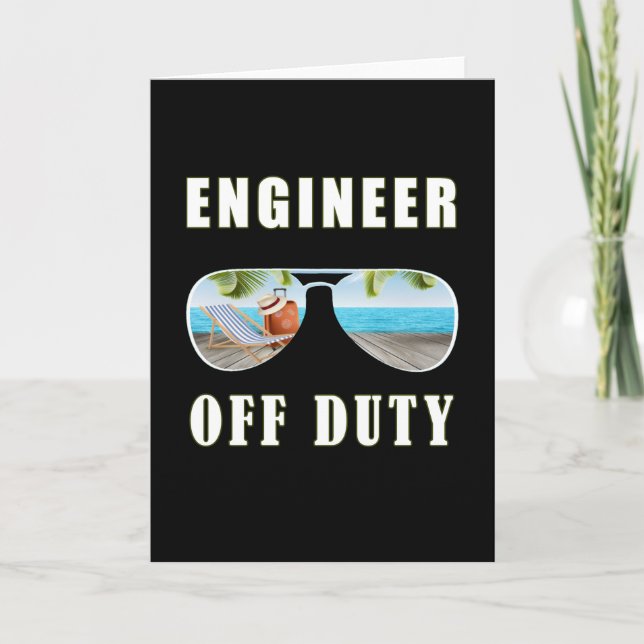 Engineer off duty sunglasses beach vacation card (Front)