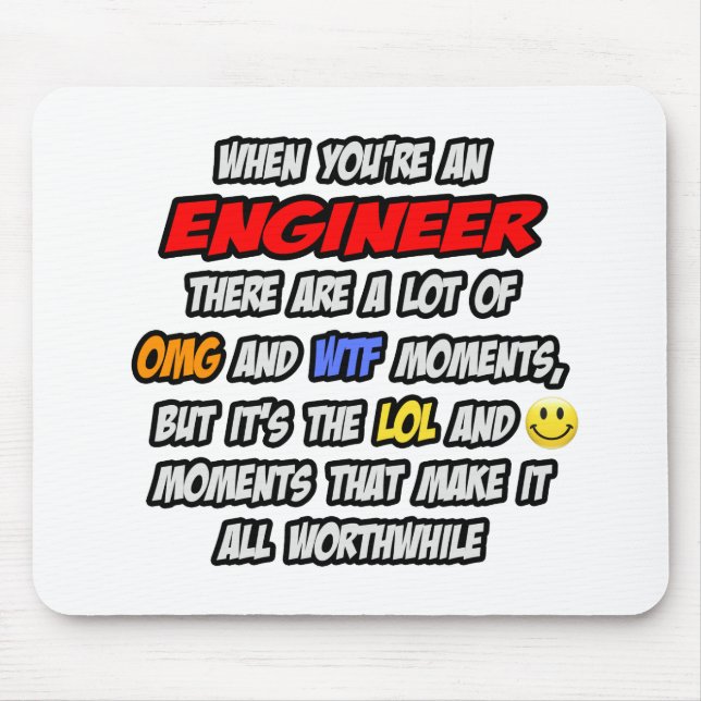 Engineer .. OMG WTF LOL Mouse Pad (Front)