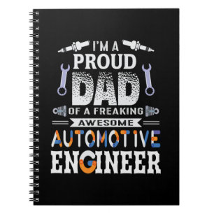 Engineer Proud Dad Of An Automotive Engineer Notebook