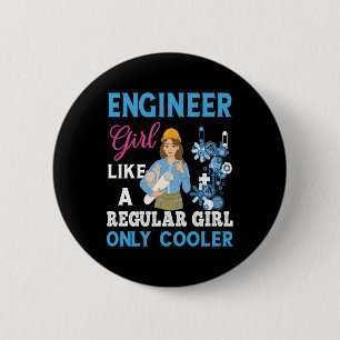 Engineer Proud Engineer Girl 6 Cm Round Badge