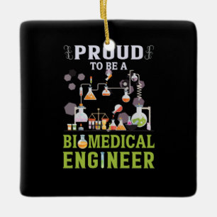 Engineer Proud To Be A Biomedical Engineer Ceramic Ornament