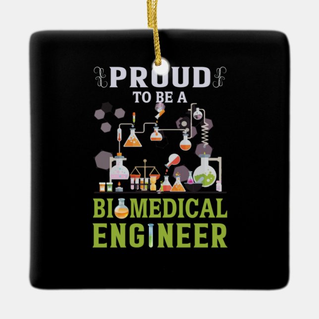 Engineer Proud To Be A Biomedical Engineer Ceramic Ornament (Front)