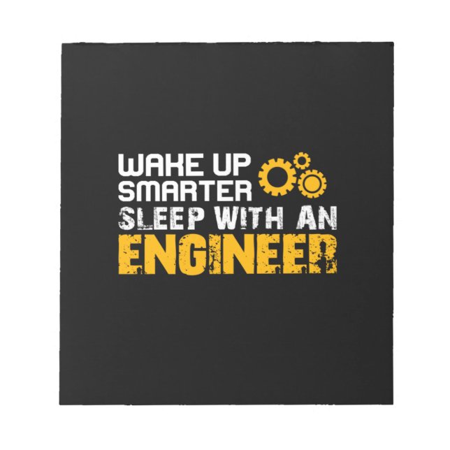 Engineer Sleep With An Engineer Notepad (Front)