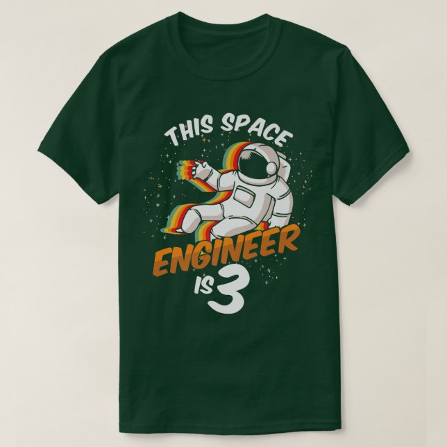 Engineer Space 3 Year Old Astronaut Born 2019 Thir T-Shirt (Design Front)