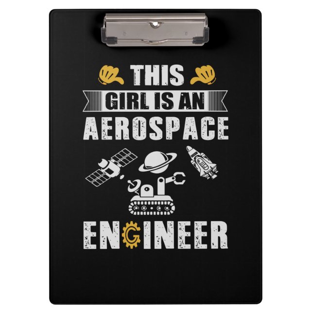 Engineer This Girl Is An Aerospace Engineer Clipboard (Front)