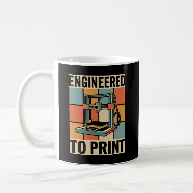 Engineered to Print Retro Graphic Coffee Mug (Left)