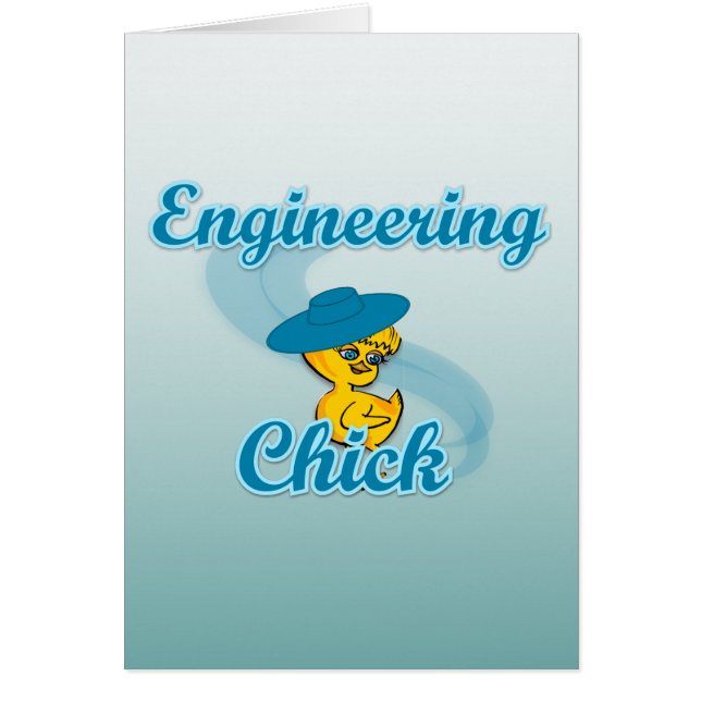 Engineering Chick #3 (Front)
