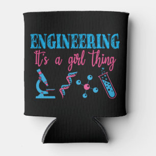 Engineering- It's a Girl Thing Funny Can Cooler