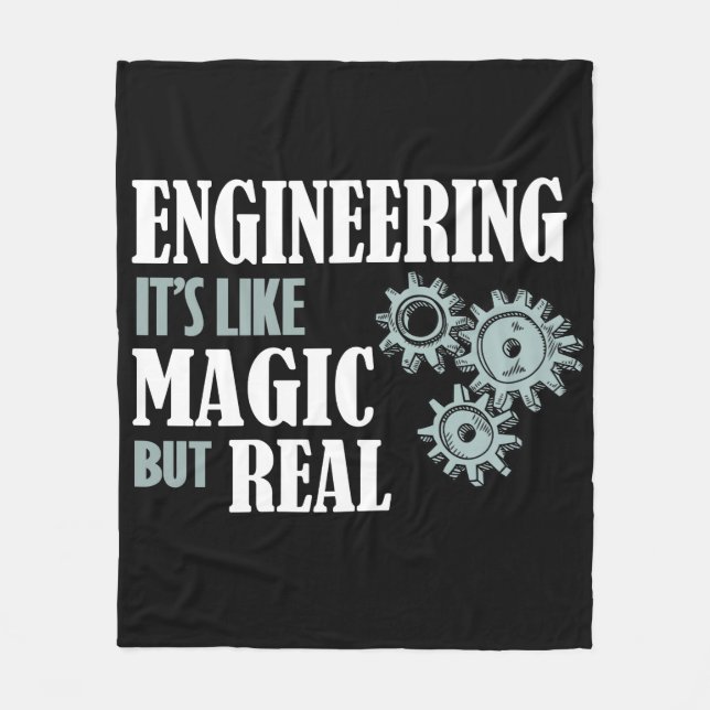 Engineering - It's Like Magic But Real Fleece Blanket (Front)