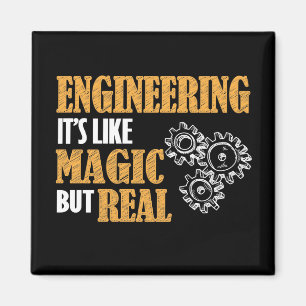 Engineering - It's Like Magic But Real Funny Magnet
