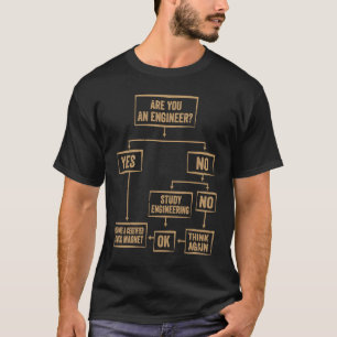 Engineering Student Flowchart How To Pick Up Girl T-Shirt
