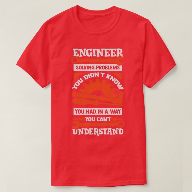 Engineering Student School Engineer Gift  T-Shirt (Design Front)