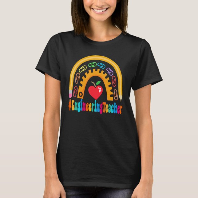 Engineering Teacher Appreciation Week Back School  T-Shirt (Front)