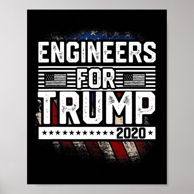 Engineers' For Trump  Re-elect Trump  Poster (Front)