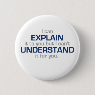 Engineer's Motto - Science Type Stuff 6 Cm Round Badge