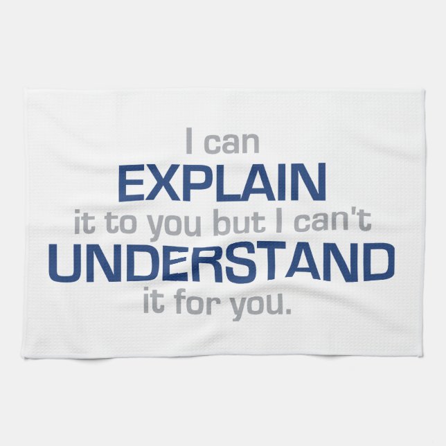 Engineer's Motto - Science Type Stuff Tea Towel (Horizontal)