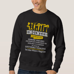 Engineers Precision Work Engineer Engineering Degr Sweatshirt