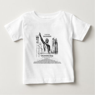 Engineers Rule Baby T-Shirt