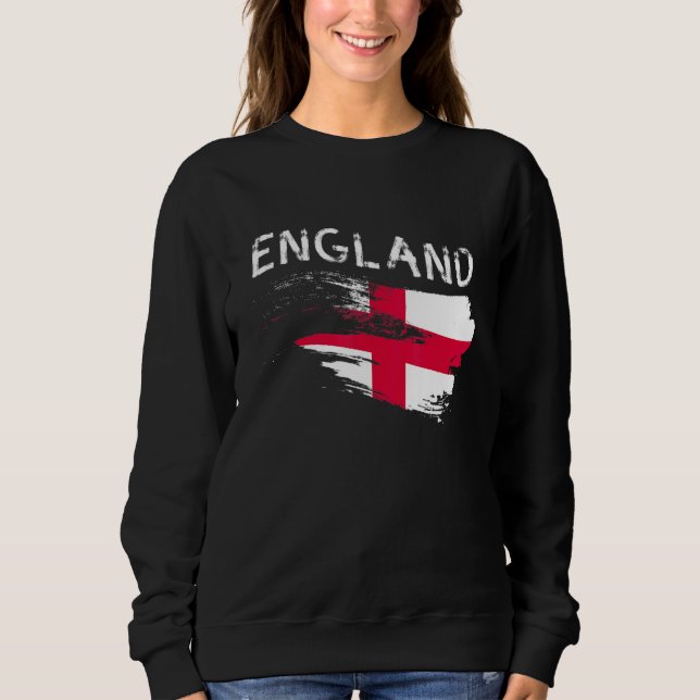 England Flag Fan English Futbol Flag Of Britain Uk Sweatshirt (Front)