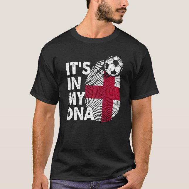 England In My Dna England Flag Team England T-Shirt (Front)